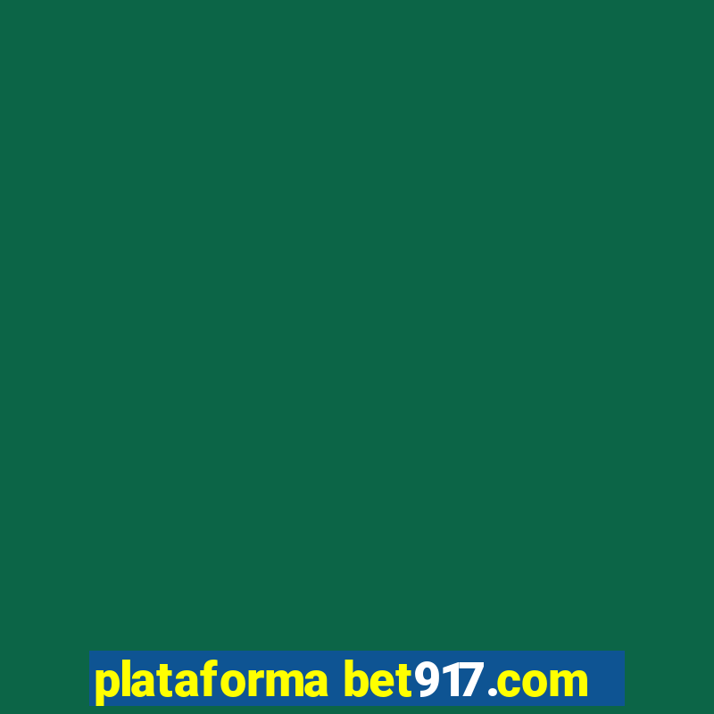 plataforma bet917.com